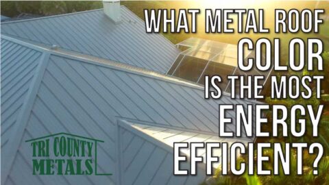 What Metal Roof Color Is The Most Energy Efficient Tri County Metals