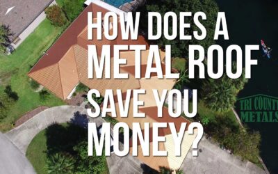 How does a metal roof save you money?